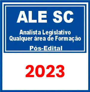 ALESC (Analista Legislativo - Qualquer área de Formação) Pós Edital 2023