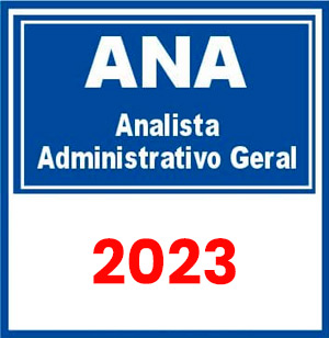 ANA (Analista Administrativo Geral) Pré-Edital 2023