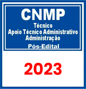 CNMP (Técnico - Apoio Técnico Administrativo - Administração) Pós Edital 2023