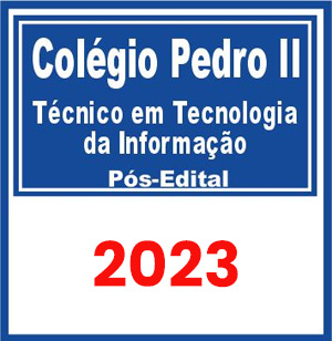 Colégio Pedro II (Técnico em Tecnologia da Informação) Pós Edital 2023