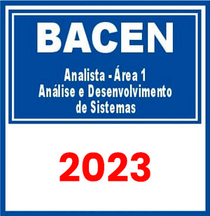 BACEN (Analista - Área 1 - Análise e Desenvolvimento de Sistemas) Pré-Edital 2023