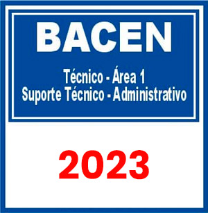 BACEN (Técnico - Área 1 - Suporte Técnico - Administrativo) Pré-Edital 2023