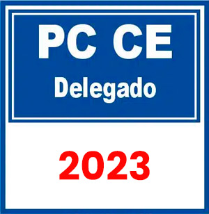 PC CE (Delegado) Pré-Edital 2023