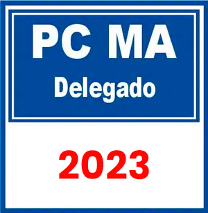 PC MA (Delegado) Pré-Edital 2023