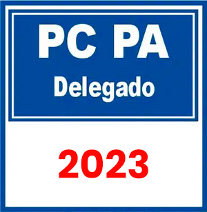 PC PA (Delegado) Pré-Edital 2023