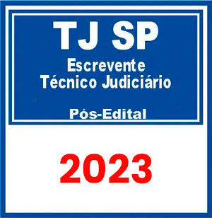 TJ SP (Escrevente Técnico Judiciário) Pós Edital 2023