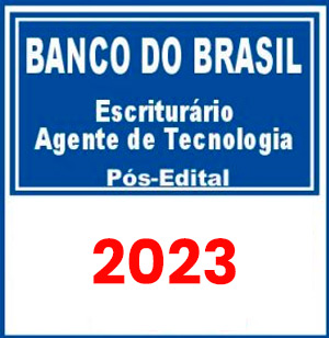Banco do Brasil (Escriturário – Agente de Tecnologia) Pós Edital 2023