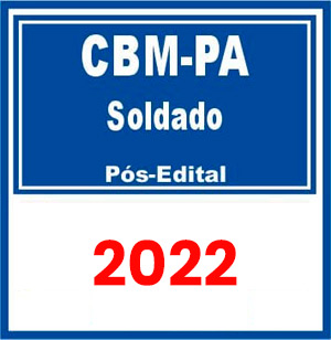 CBM PA (Soldado) Pós Edital 2022