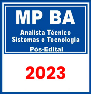 MP BA (Analista Técnico – Sistemas e Tecnologia) Pós Edital 2023