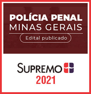 Curso Polícia Penal Minas Gerais - Pós Edital - Supremo 2021
