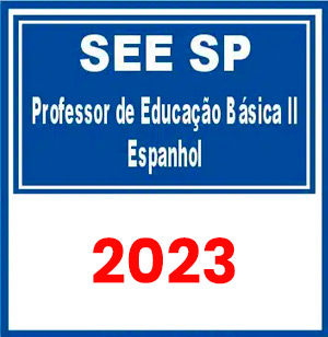 SEE SP (Professor de Educação Básica II – Espanhol) Pré Edital 2023