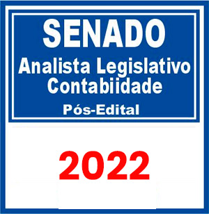 SENADO (Analista Legislativo - Contabilidade) Pós Edital 2022