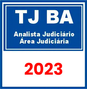 TJ BA (Analista Judiciário - Área Judiciária) Pré-Edital 2023