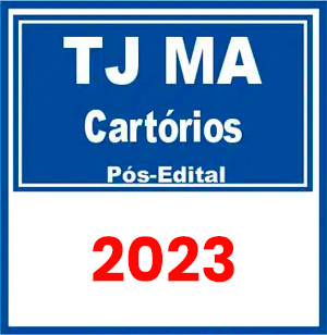 TJ-MA (Cartórios) Pós Edital 2023