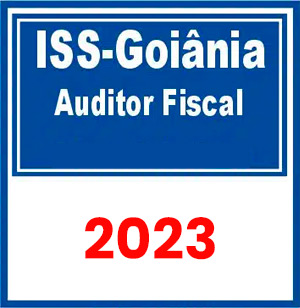 ISS Goiânia (Auditor Fiscal) Pré-Edital  2023