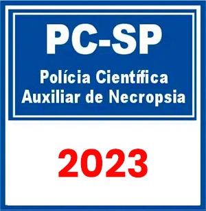 PC SP (Polícia Científica - Auxiliar de Necropsia) Pré-Edital 2023