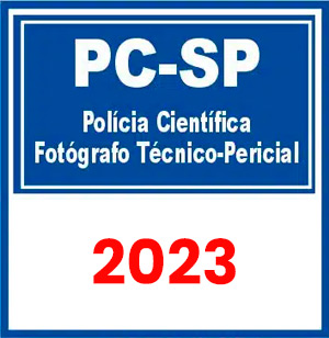 PC SP (Polícia Científica - Fotógrafo Técnico-Pericial) Pré-Edital 2023