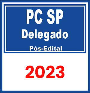 PC SP (Delegado) Pós Edital 2023