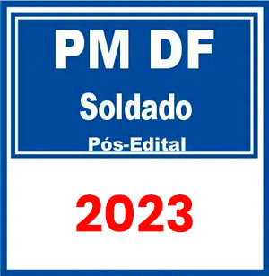 PM DF (Soldado) Pós Edital 2023