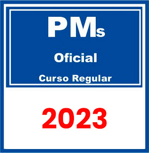 PMs - Oficial (Curso Regular) 2023