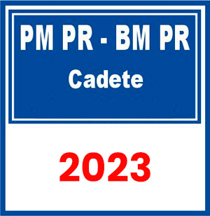 PM PR e BM PR (Cadete) Pré Edital 2023