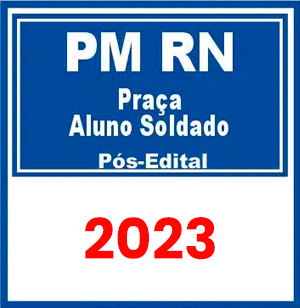 PM RN (Praça - Aluno Soldado) Pós Edital 2023