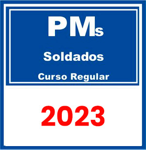 PMs - Soldado (Curso Regular) 2023