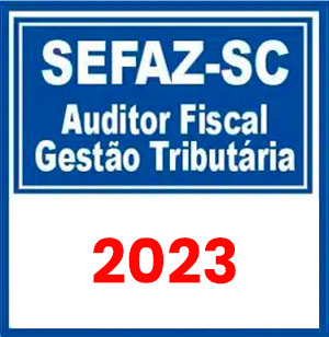 SEFAZ SC (Auditor Fiscal - Gestão Tributária) Pré-Edital 2023