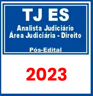 TJ ES (Analista Judiciário - Área Judiciária - Direito) Pós Edital 2023