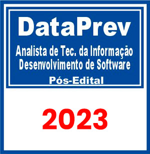 DataPrev (Analista de Tecnologia da Informação – Desenvolvimento de Software) Pós Edital 2023
